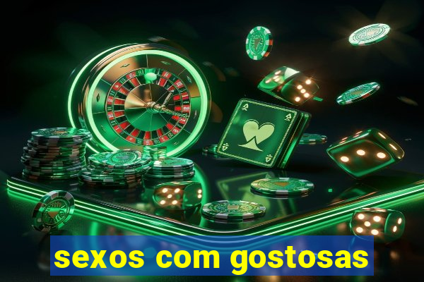 sexos com gostosas